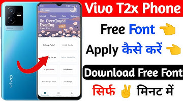 how to change free font style on vivo t2x 5g | vivo t2x 5g free font apply kaise kare