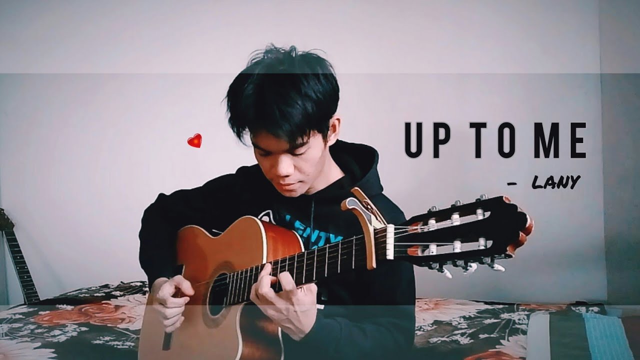 Up to me - LANY (fingerstyle guitar cover)