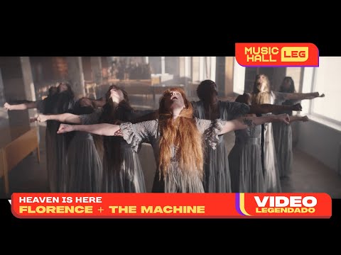 Florence + The Machine - Heaven is Here (Clipe Legendado) (Tradução)