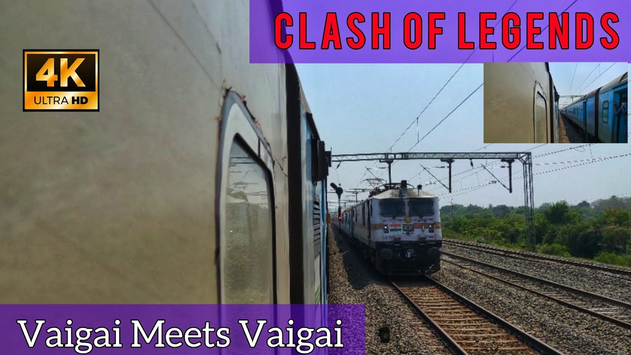 VAIGAI MEETS VAIGAI EACH OTHER AT CHENNAI SUBURBAN | CLASH OF LEGENDS | வைகை அதிவிரைவு வண்டி