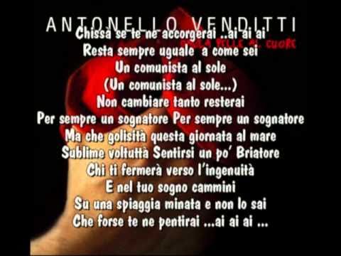 Regali Di Natale Youtube Venditti.Antonello Venditti Comunisti Al Sole Con Testo Youtube