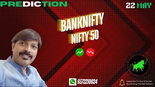 Bank nifty and Nifty Prediction 22/05/24 #priceaction