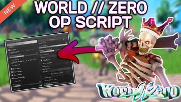 [NEW] World // Zero ⚔️ Anime RPG OP Script (2025) PASTEBIN - Auto Farm | Kill Aura | Auto Collect