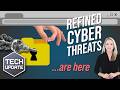 Prepare your business for more refined cyberthreats. | Tech Update