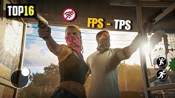 Top 16 OFFLINE FPS - TPS Android Games 2024 Part 1