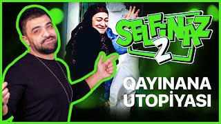 Fərda Amin — Qayınana Utopiyası | Selfinaz 2