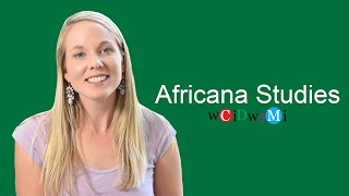 What Can You Do With a Major In - Africana Studies