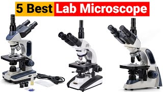 Best Lab Microscope Review and Buying Guide [Top 5 Lab Microscopes] ✅✅✅