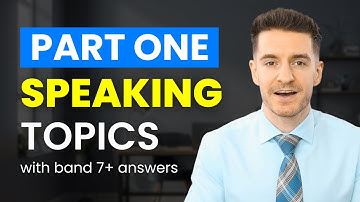 5 Common IELTS Speaking Part 1 Topics (Questions & Band 7+ Answers)