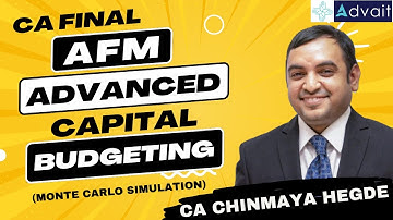 CA FINAL AFM ADVANCED CAPITAL BUDGETING | MONTE CARLO SIMULATION