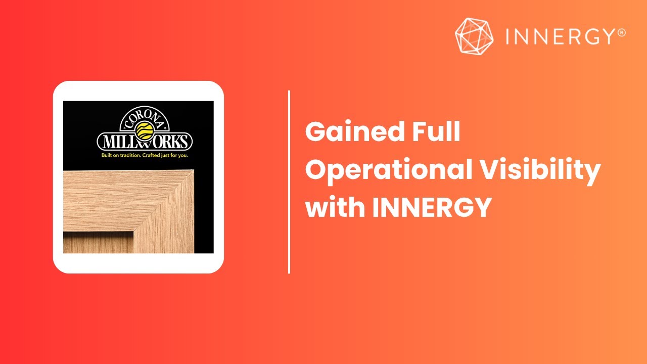 Watch the Corona Millworks customer story