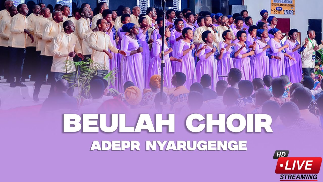 Bana na Korali Beulah Mu Ivugabutumwa kuri ADEPR Nyarugenge