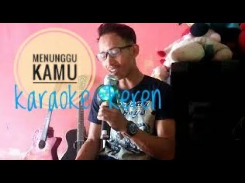 karaoke-menunggu-kamu---anji