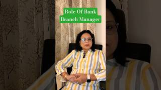 Branch Manager Ka Kya Kaam Hota Hai? #shorts #youtubeshorts #banking. #shortsfeed #shorts