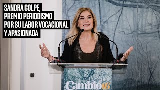 Sandra Golpe, Premio Periodismo por su labor vocacional y apasionada