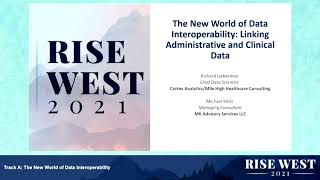 The New World of Data Interoperability: Linking Administrative and Clinical Data