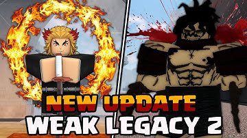 Weak Legacy 2 NEW UPDATE Coming SOON (Flame V2 Breathing, Gyutaro Rework, NEW UI & More)