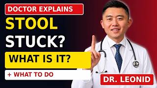 Stool STUCK in the Rectum! What is it and what to do  Doctor Explains | Dr. Leonid