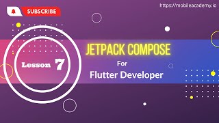 Jetpack Compose For Flutter Dev: Lesson 7