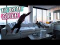 I GOT MY DREAM COUCH!!!