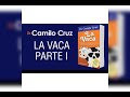 Audiolibro La Vaca Dr. Camilo Cruz