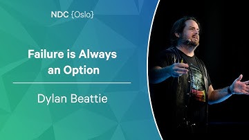 Failure is Always an Option - Dylan Beattie - NDC Oslo 2022