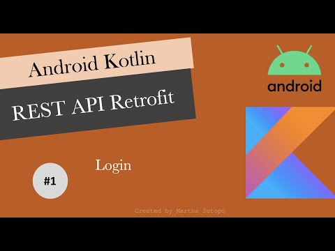 #1 - Android Kotlin REST API Retrofit (Login) [Bahasa Indonesia]