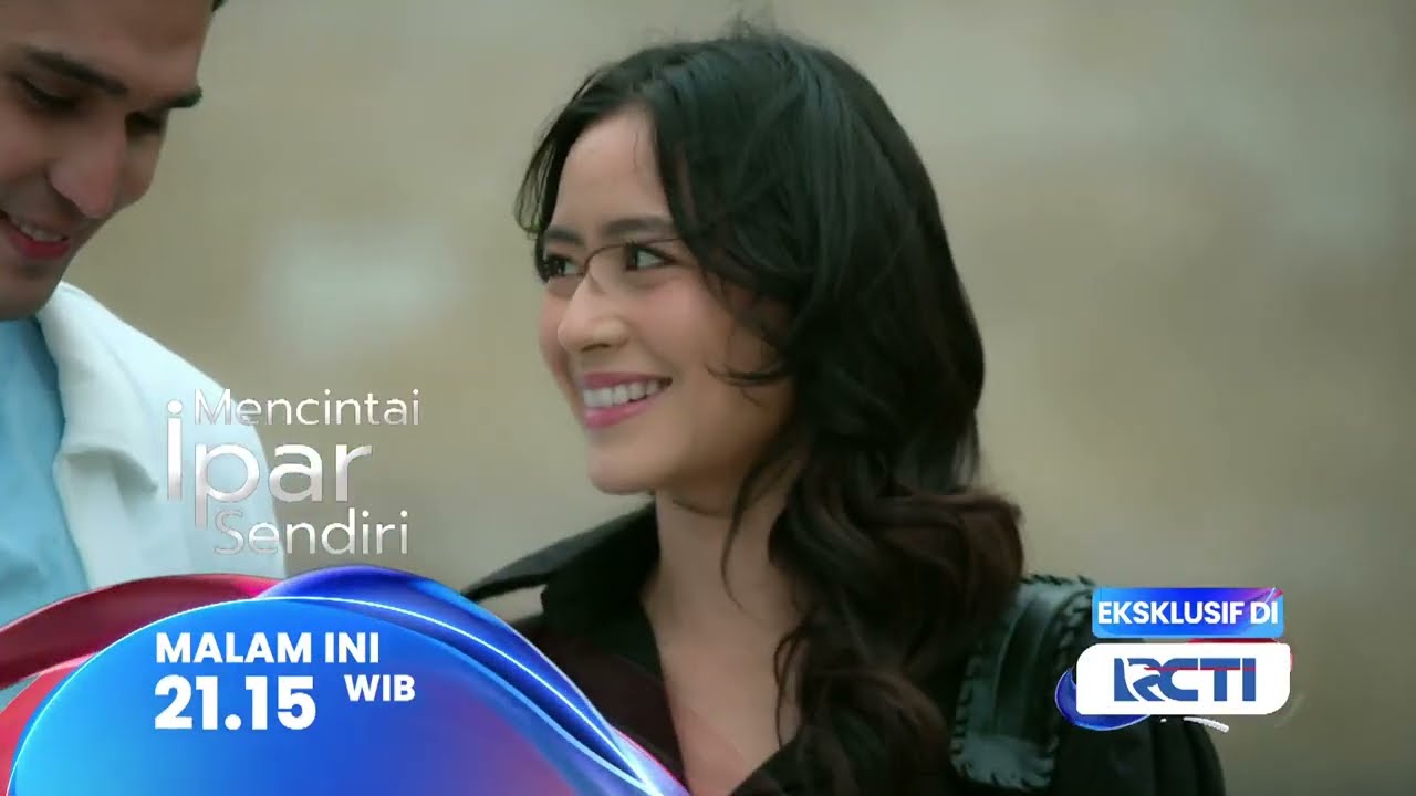 MENCINTAI IPAR SENDIRI TRAILER: SHILLA BERHASIL MENGHASUT RAFKA UNTUK HANCURKAN RAFKI & AYUNA?