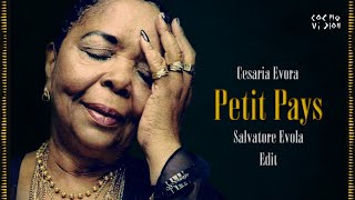 Cesaria Evora - Petit Pays (Salvatore Evola Edit) [Folktronica / Downtempo] Resimi