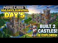 I BUILT 2 EPIC CASTLES! 🏰 | Survival Series: Day 5 #survivalchallenge#100daychallenge#minecraft