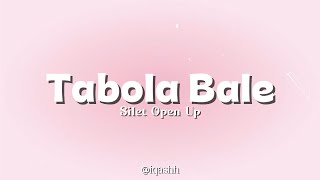 Download lagu Tabola Bale (LIRIK) - Silet Open Up 