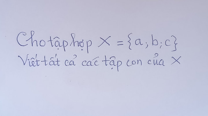 Tập hợp a có bao nhiêu phần tử năm 2024