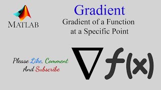 Gradient of a Function at a Specific Point using Matlab