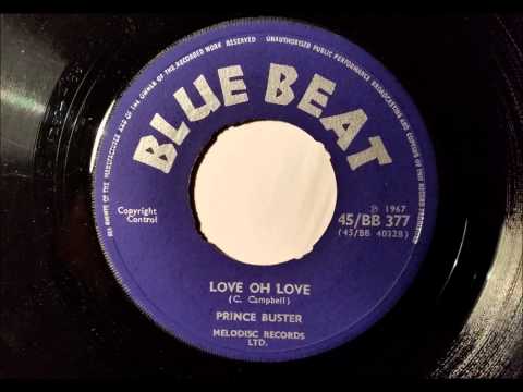 Prince Buster - Love Oh Love - Blue Beat - YouTube