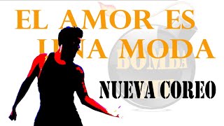 El Amor Es Una Moda - Alcover, Don Omar, Juan Magán (COREOGRAFIA)