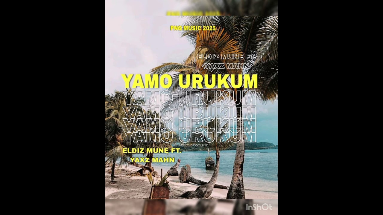 YAMO URUKUM_Eldiz Mune ft YAKZ MAHN_PNY MUSIC 2025🇵🇬🎶🔥🎸
