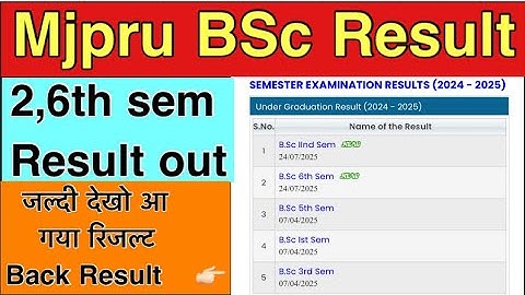 Mjpru BSc 2,6th Sem Back Result 2025 | Back result out #mjpruresult