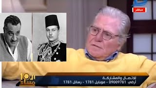 حسين فهمي:عبد الناصر دمرنا وفاكر نفسه روبن هود .. وفاروق مظلوووم !