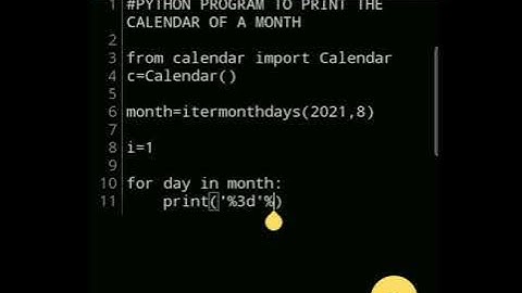 Print the #Calendar of your #desired #month #Python