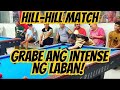 Hill-hill Match grabe ang Intense ng Laban nila!Babaeng Tirador ng Davao