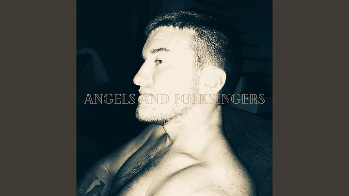 Angels and Folksingers