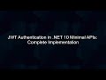JWT Authentication in .NET 10 Minimal APIs: Complete Implementation