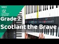 Scotland the brave  grade 2 electronic keyboard trinity exam 2019  2024 by rishi kant shukla