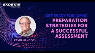 Get Ready for CMMC: Preparation Strategies for a Successful Assessment