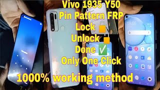 Vivo1935 Y50 Pin Pattern FRP Lock Unlock  Done || Only One Click | 1000% Working By Unlock Tool |