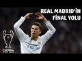 Real Madrid In UEFA Şampiyonlar Ligi Final Yolu