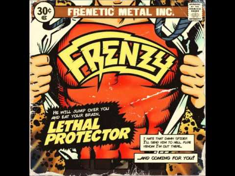 Frenzy - Lethal Protector [EP] (2016)