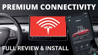 Upgrading to Tesla's Premium Connectivity ... Is it Worth It ?? FULL REVIEW and INSTALLATION