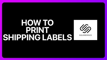 How To Print Shipping Labels In Squarespace Tutorial