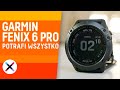 WYSOKA CENA =  OGROMNE MOŻLIWOŚCI? | Test, recenzja zegarka sportowego Garmin Fenix 6 PRO